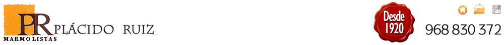 MARMOLES PLACIDO RUIZ