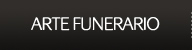 ARTE FUNERARIO